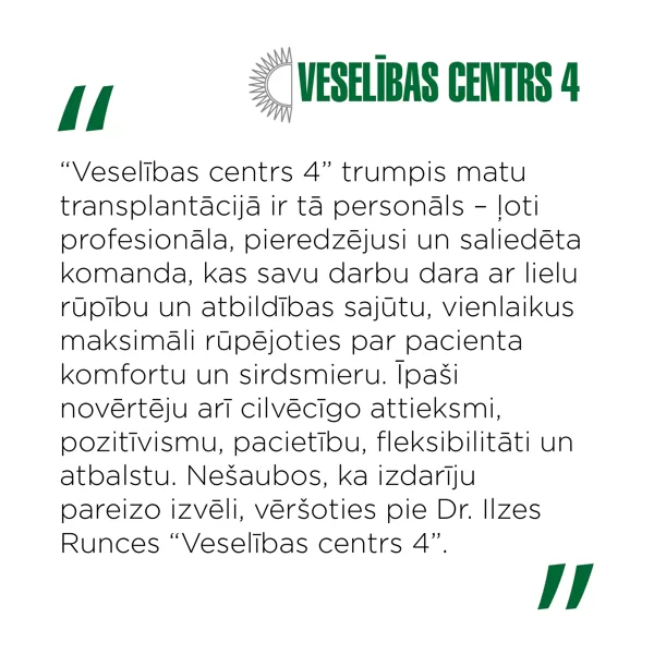 Klienta atsauksme par mātu transplantāciju pie "Veselības centrs 4"